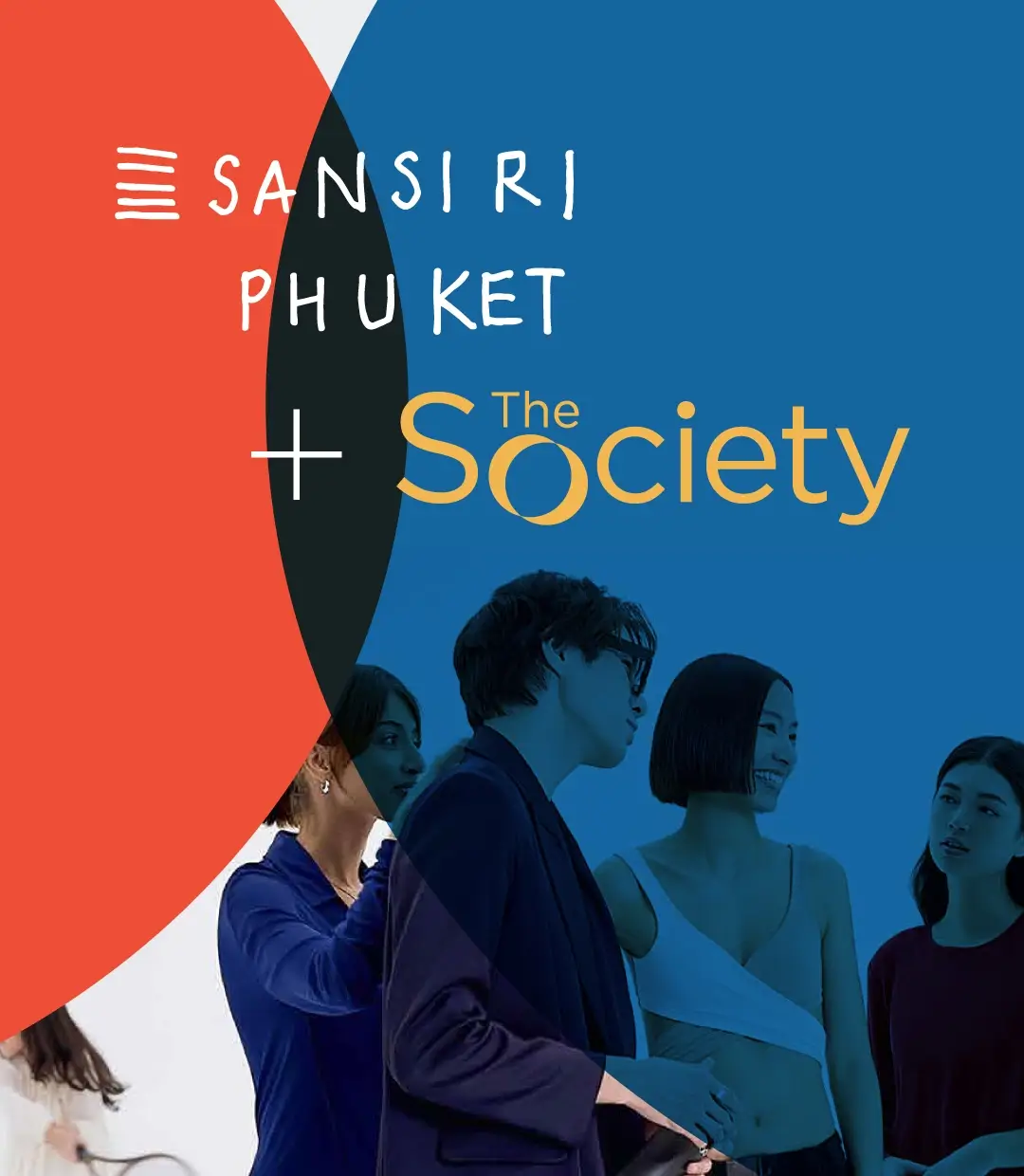 Sansiri Phuket + The society